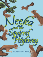 Neeka and the Squirrel Highway