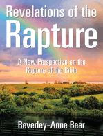 Revelations of the Rapture: A New Perspective on the Rapture of the Bible