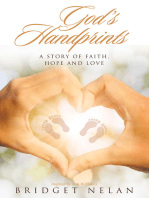 God’S Handprints: A Story of Faith, Hope and Love