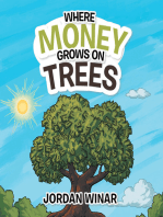 Where Money Grows on Trees