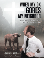 When My Ox Gores My Neighbor: Using Hermeneutics to Travel from Mt. Sinai to Mt. Zion