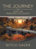 The Journey: Base on Personal Accounts