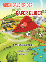 Archibald Spider and His Paper Glider: Book 1: the Farm Adventure