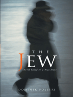 The Jew: Novel Based on a True Story