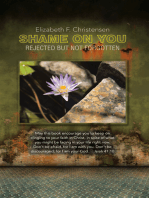 Shame on You: Rejected but Not Forgotten