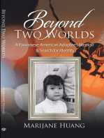 Beyond Two Worlds: A Taiwanese-American Adoptee’S Memoir & Search for Identity