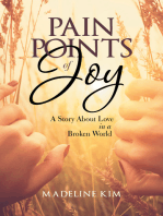 Pain Points of Joy: A Story About Love in a Broken World