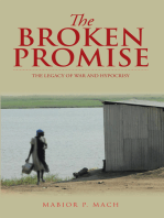 The Broken Promise: The Legacy of War and Hypocrisy