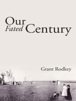 Our Fated Century