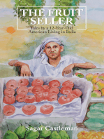 The Fruit Seller: Tales by a 12-Year-Old American Living in India