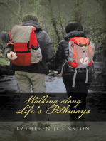 Walking Along Life’S Pathways
