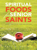Spiritual Foods for Senior Saints: Devotions for 80 Years and Beyond