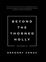 Beyond the Thorned Holly: The Poetry Of