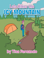 Lola Hikes the Icy Mountain