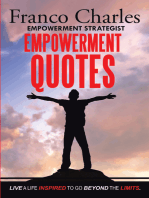 Franco Charles Empowerment Strategist Empowerment Quotes Live a Life Inspired to Go Beyond the Limits