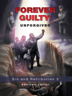 Forever Guilty:: Unforgiven