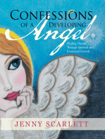 Confessions of a Developing Angel: Healing Disease Through Spiritual and Emotional Growth