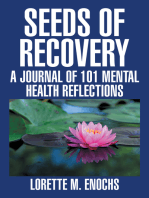 Seeds of Recovery: A Journal of 101 Mental Health Reflections