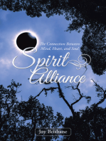 Spirit Alliance: The Connection Between Mind, Heart, and Soul