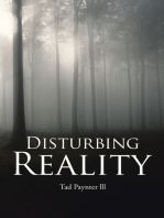 Disturbing Reality