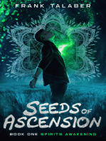 Seeds Of Ascension: Book One, Spirits Awakening