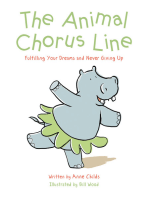 The Animal Chorus Line: Fulfilling Your Dreams and Never Giving Up