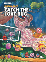Human Race Episode 9: Catch the Love Bug