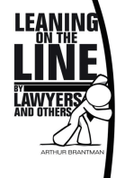 Leaning on the Line by Lawyers and Others