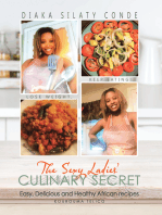 The Sexy Ladies’ Culinary Secret: Easy, Delicious and Healthy African Recipes