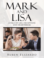 Mark and Lisa: A Tale of Lies, Deception and Heartbreak