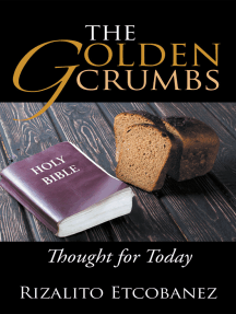 The Golden Crumbs By Rizalito Etcobanez - Ebook | Scribd