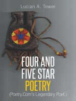 Four and Five Star Poetry: (Poetry.Com's Legendary Poet.)