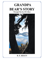 Grandpa Bear's Story: Through the Eye of a Bear