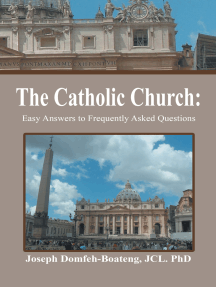 The Catholic Church: by Joseph Domfeh-Boateng (Ebook) - Read free ...