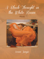 A Black Thought in the White Room: Poems