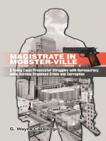 Magistrate in Mobster-Ville: A Young Cajun Prosecutor Struggles with Bureaucracy While Battling Organized Crime and Corruption