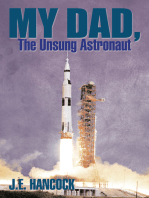 My Dad, the Unsung Astronaut