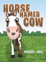 Horse Named Cow