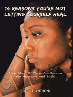 14 Reasons You’Re Not Letting Yourself Heal