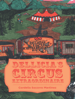 Dellicia’S Circus Extraordinaire