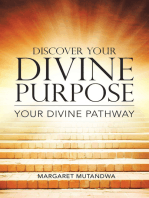 Discover Your Divine Purpose: Your Divine Pathway