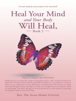 Heal Your Mind and Your Body Will Heal, Book 2: Prayers to Transform Your Feelings