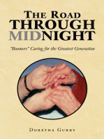 The Road Through Midnight: "Boomers" Caring for the Greatest Generation