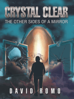 Crystal Clear: The Other Sides of a Mirror