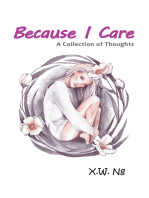 Because I Care: A Collection of Thoughts
