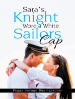 Sara’S Knight Wore a White Sailors Cap