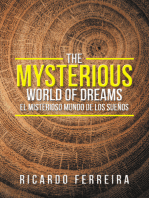 The Mysterious World of Dreams: El Misterioso Mundo De Los Sueños