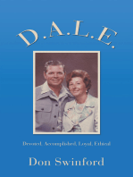 D.A.L.E.: Devoted, Accomplished, Loyal, Ethical