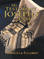 My Testimony Josephs’ Coat