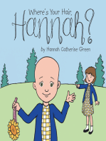 Where’S Your Hair, Hannah?